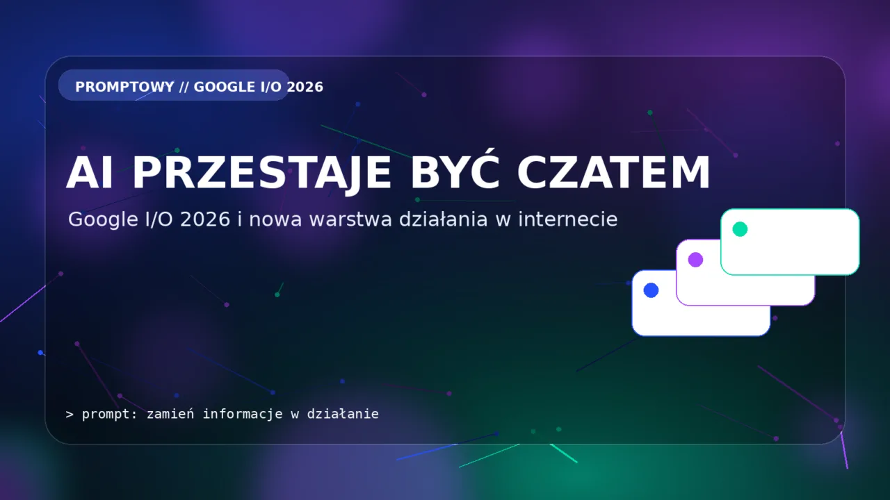 Abstrakcyjna grafika o przejściu AI od czatu do działania po Google I/O 2026