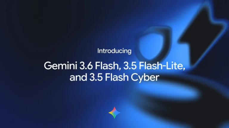 Google DeepMind prezentuje Gemini 3.6 Flash i dwa nowe modele z serii Flash