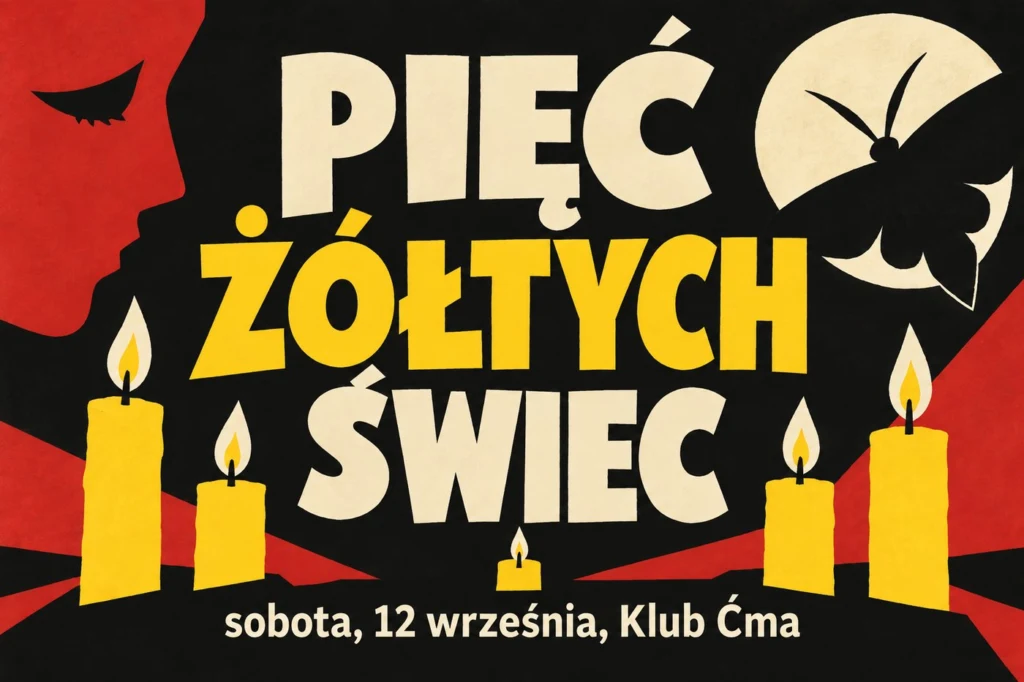 Plakat koncertowy z napisem PIEC ZOLTYCH SWIEC