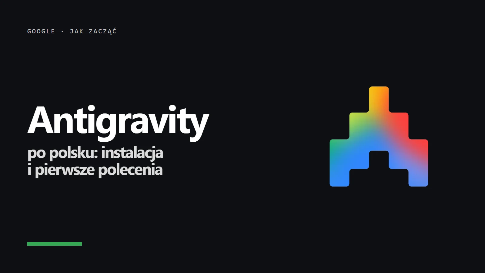 Logo Google Antigravity - instalacja i praca po polsku