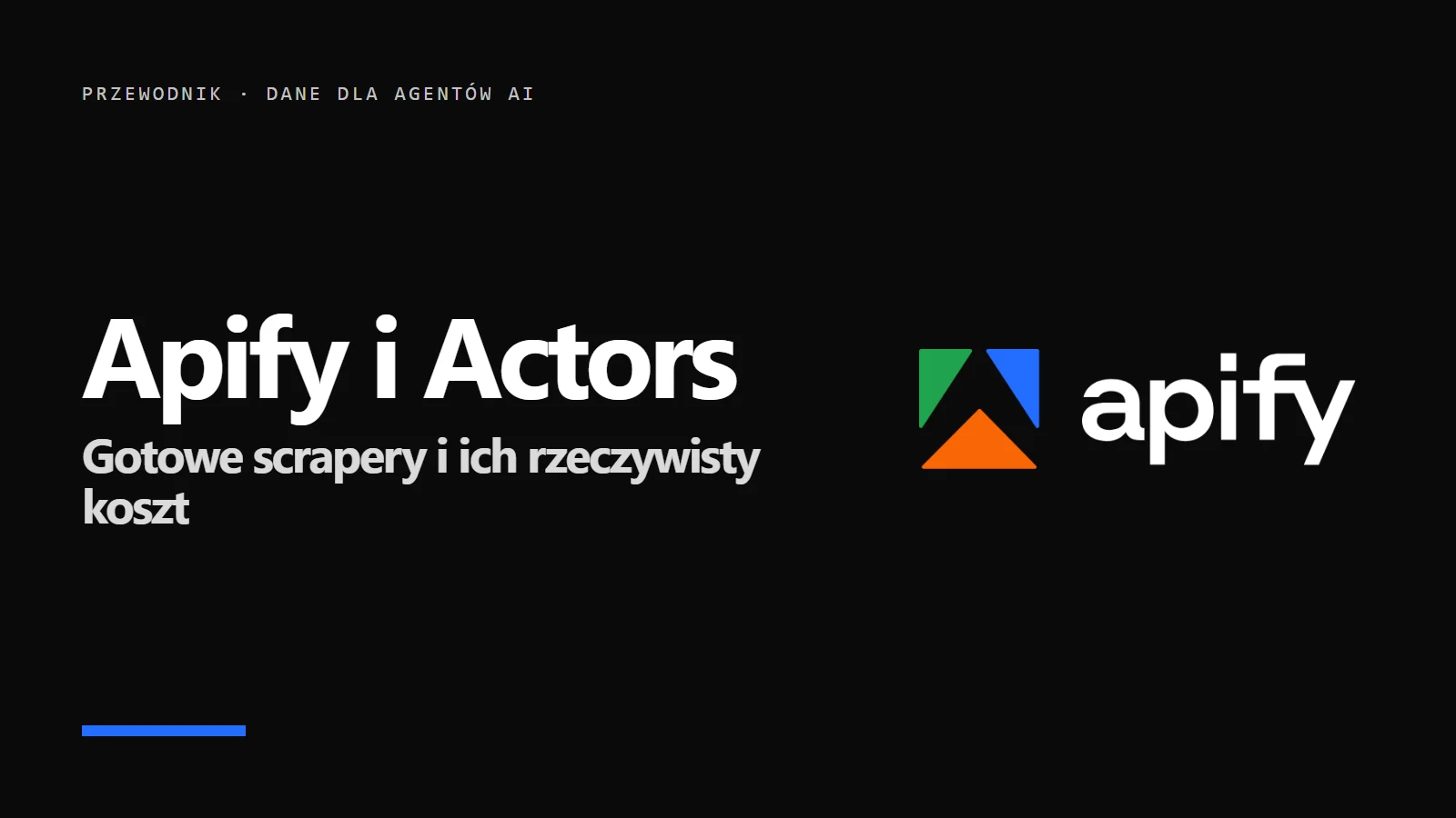 Logo Apify i napis Apify i Actors - gotowe scrapery i ich rzeczywisty koszt