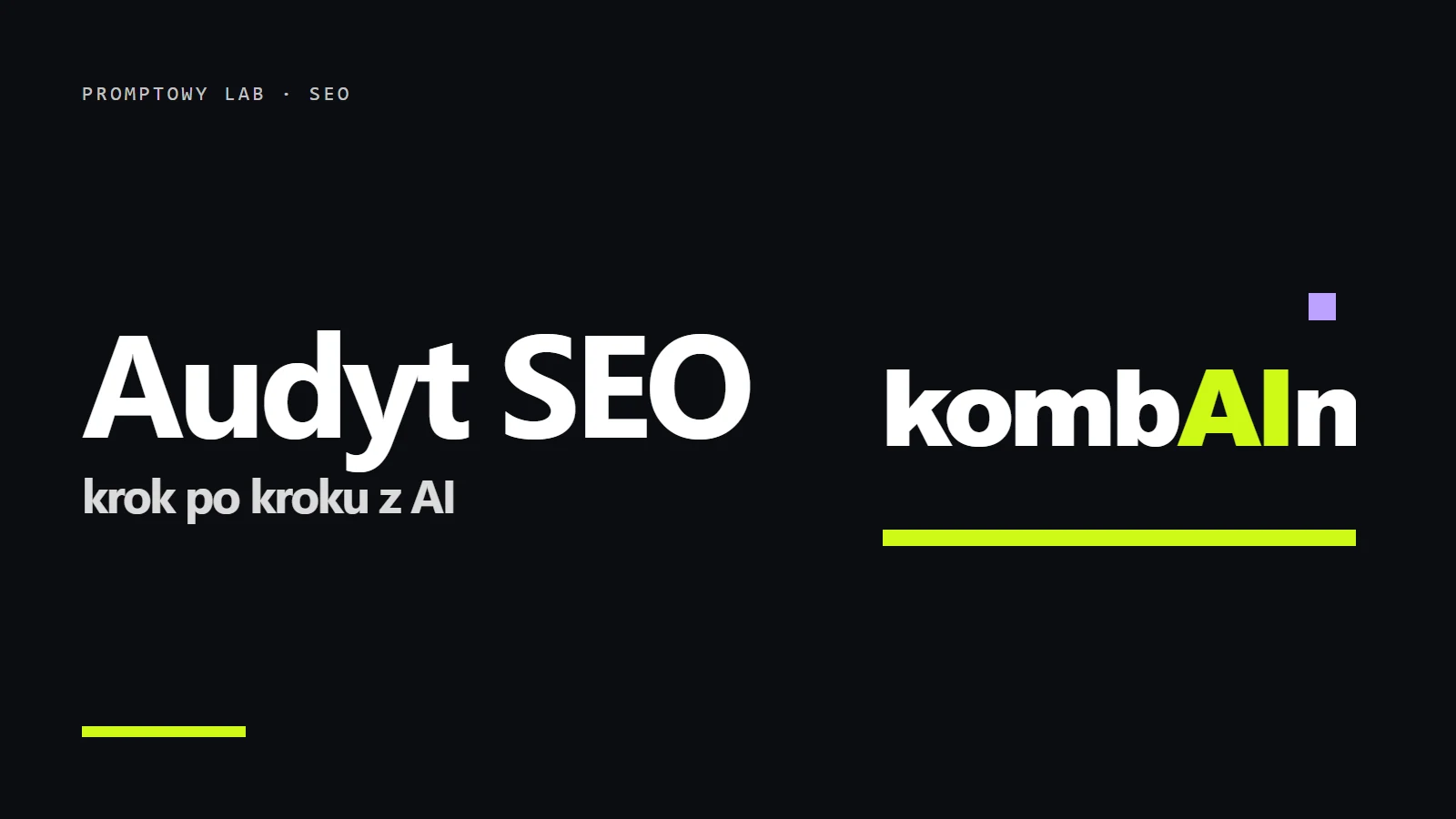 Logo kombAIn i napis Audyt SEO - krok po kroku z AI
