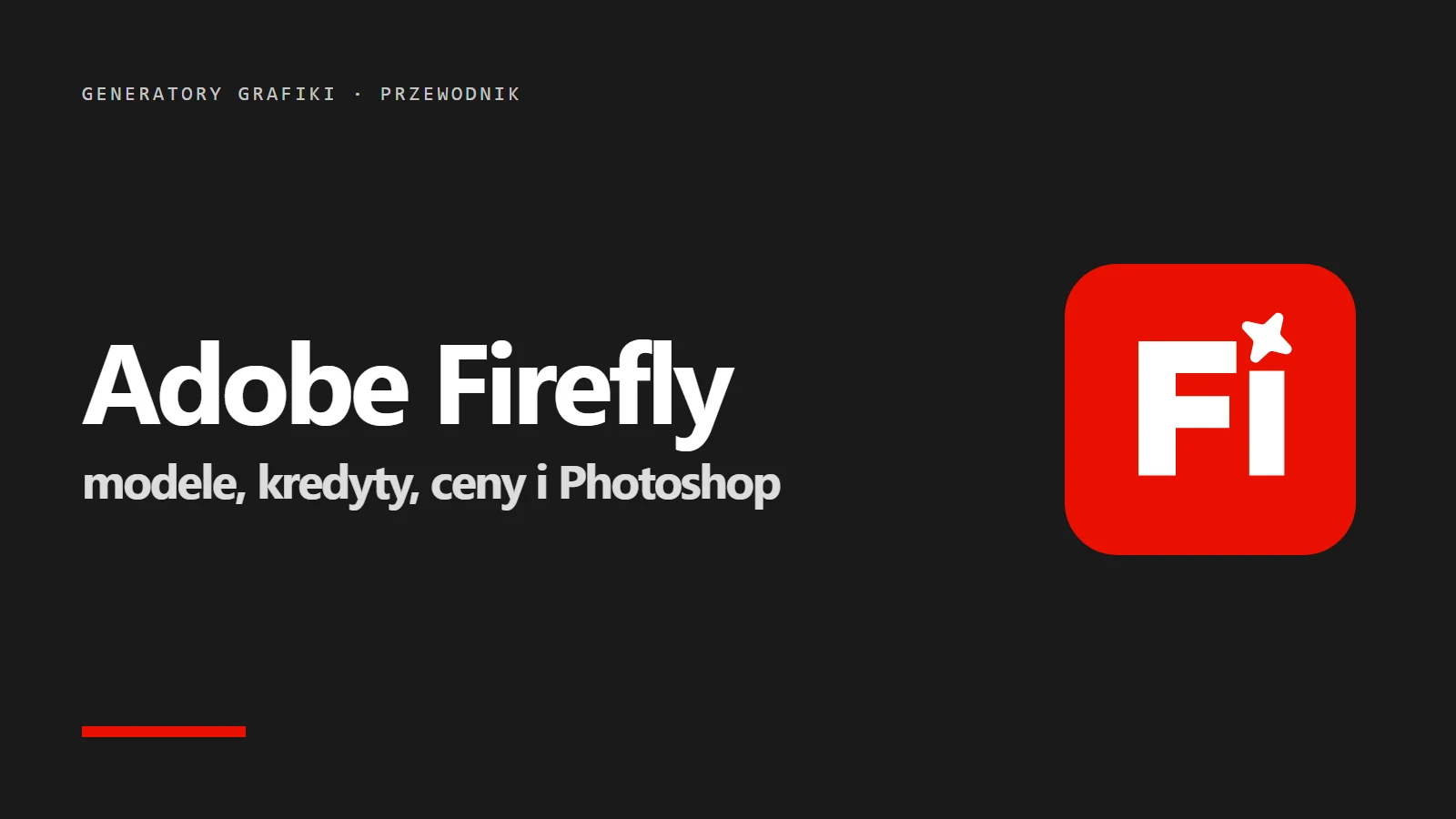 Logo Adobe Firefly na ciemnym tle - modele, kredyty i ceny