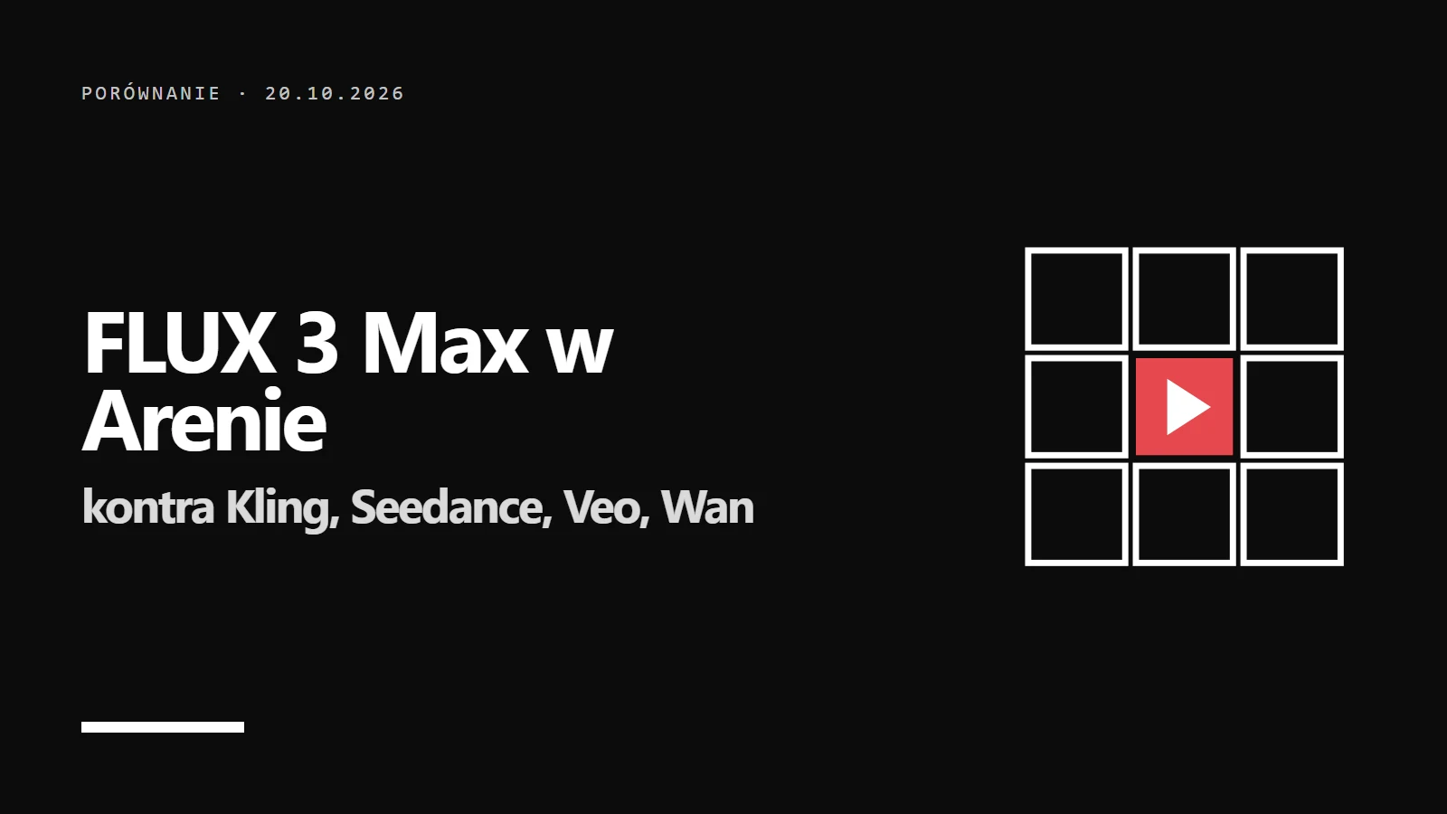 Logo i napis FLUX 3 Max w Arenie - kontra Kling, Seedance, Veo, Wan
