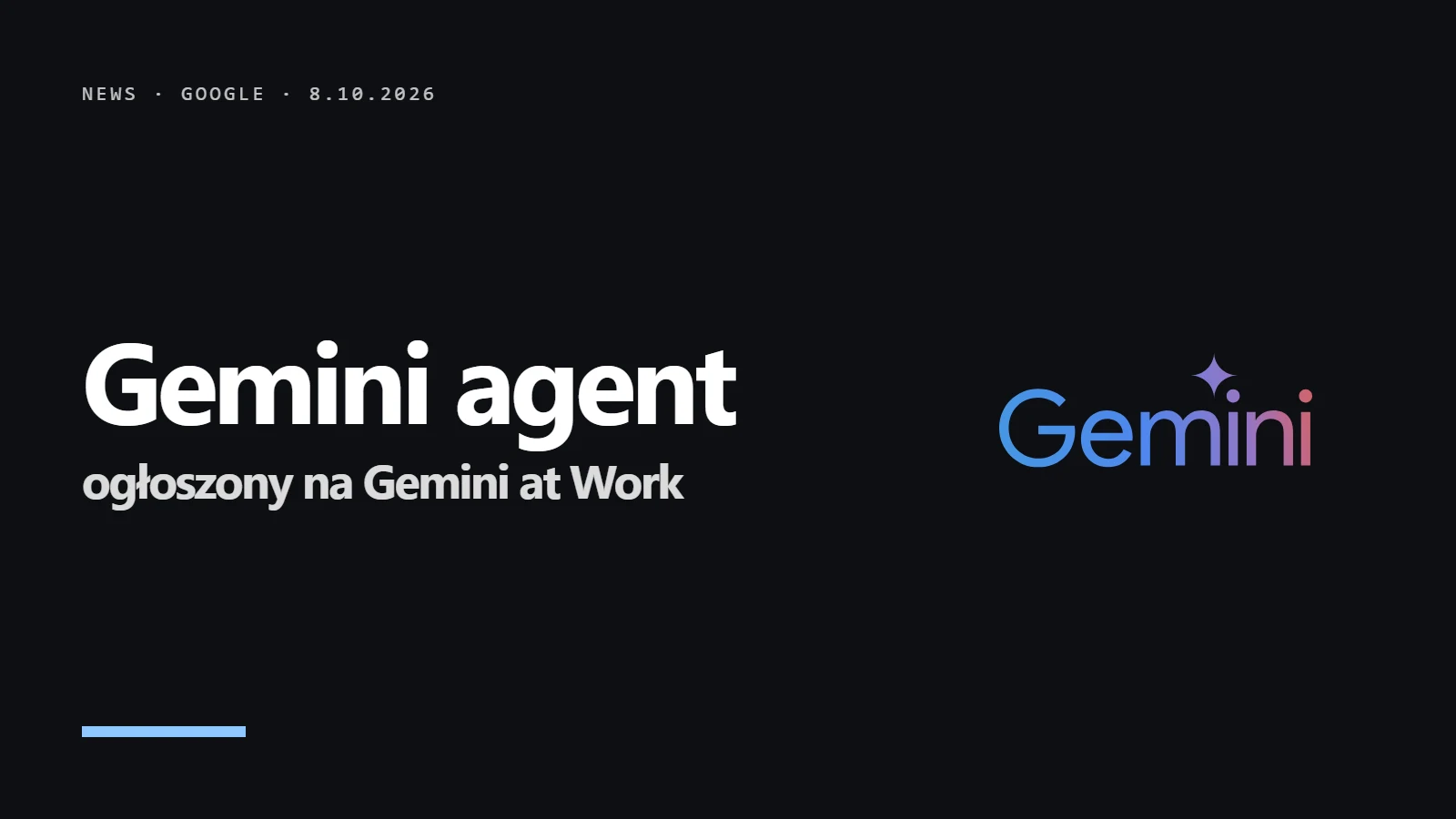 Logo Gemini i napis Gemini agent ogłoszony na Gemini at Work 2026