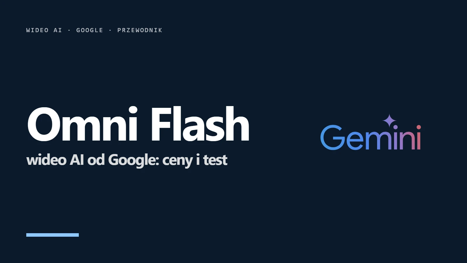 Logo Gemini i napis Omni Flash - generator wideo Google, ceny i test