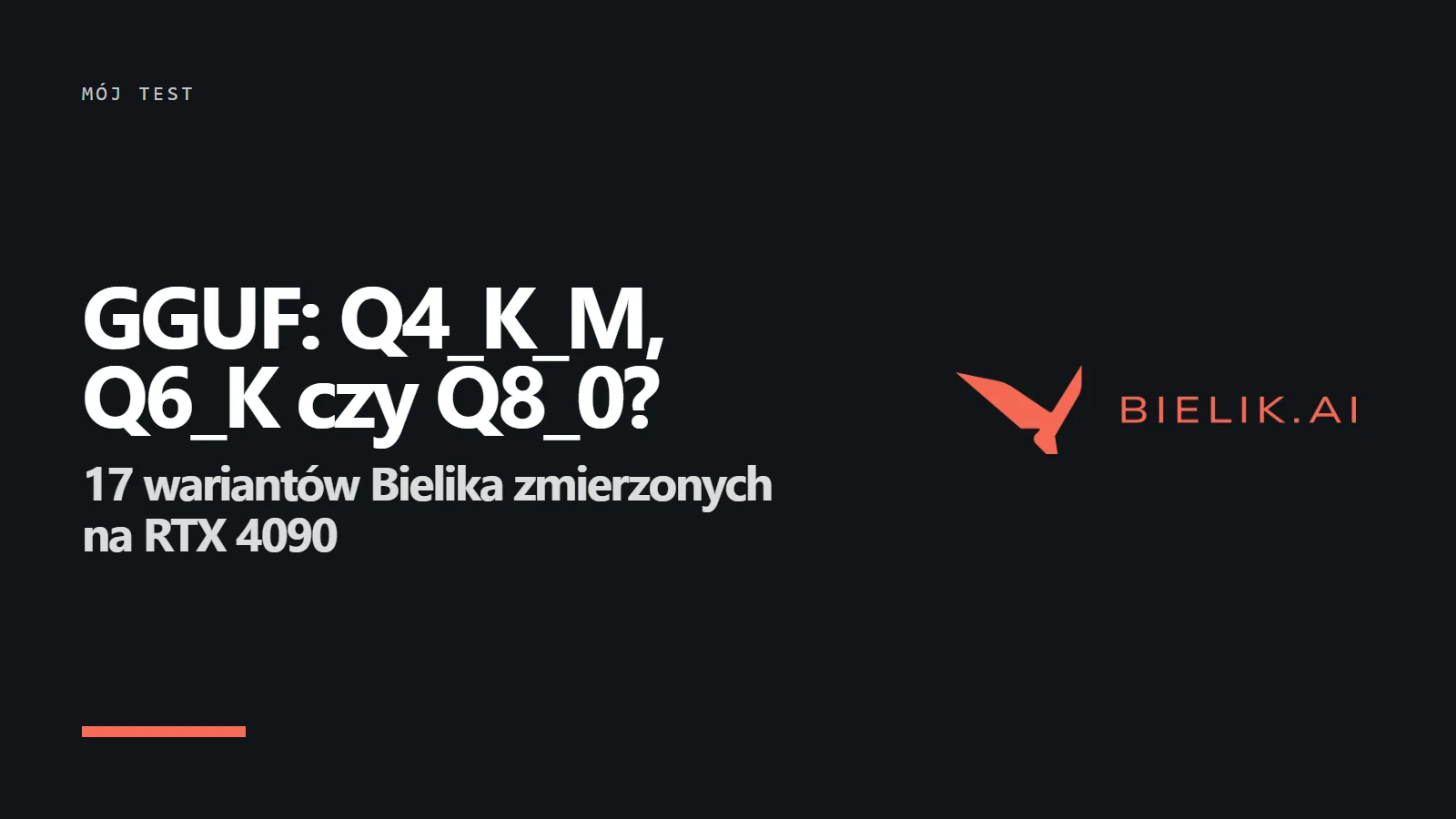 Napis GGUF: Q4_K_M, Q6_K czy Q8_0? - 17 wariantów Bielika zmierzonych na RTX 4090