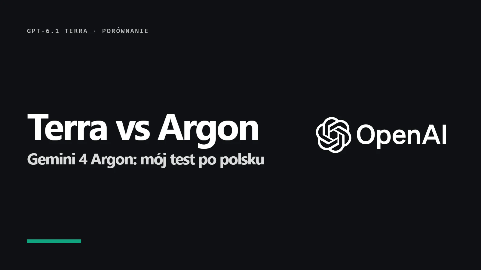Logo OpenAI i napis Terra vs Argon - Gemini 4 Argon: mój test po polsku