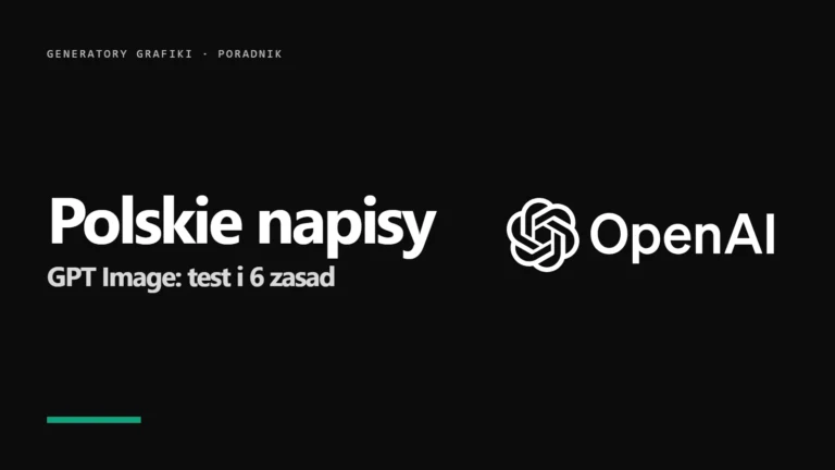 Logo OpenAI i napis Polskie napisy - GPT Image po polsku, test i zasady