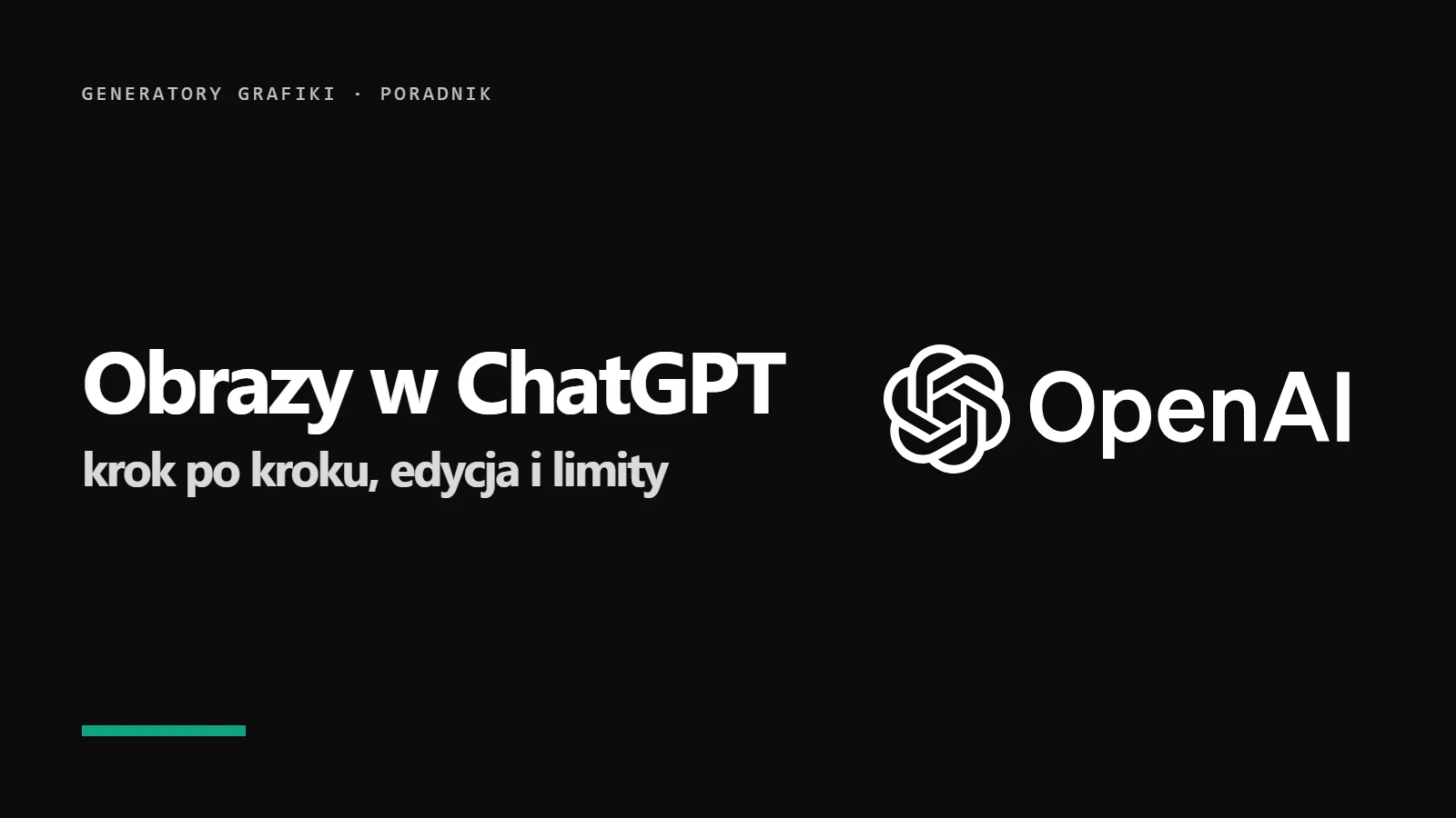Logo OpenAI i napis Obrazy w ChatGPT - poradnik krok po kroku