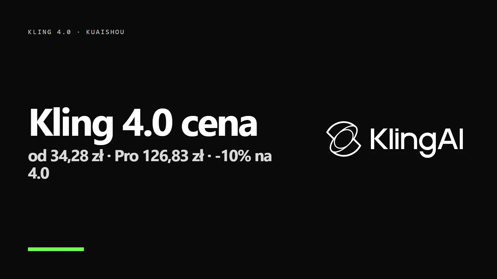 Logo Kling AI i napis Kling 4.0 cena - plany od 34,28 zł, Pro 126,83 zł, rabat 10%