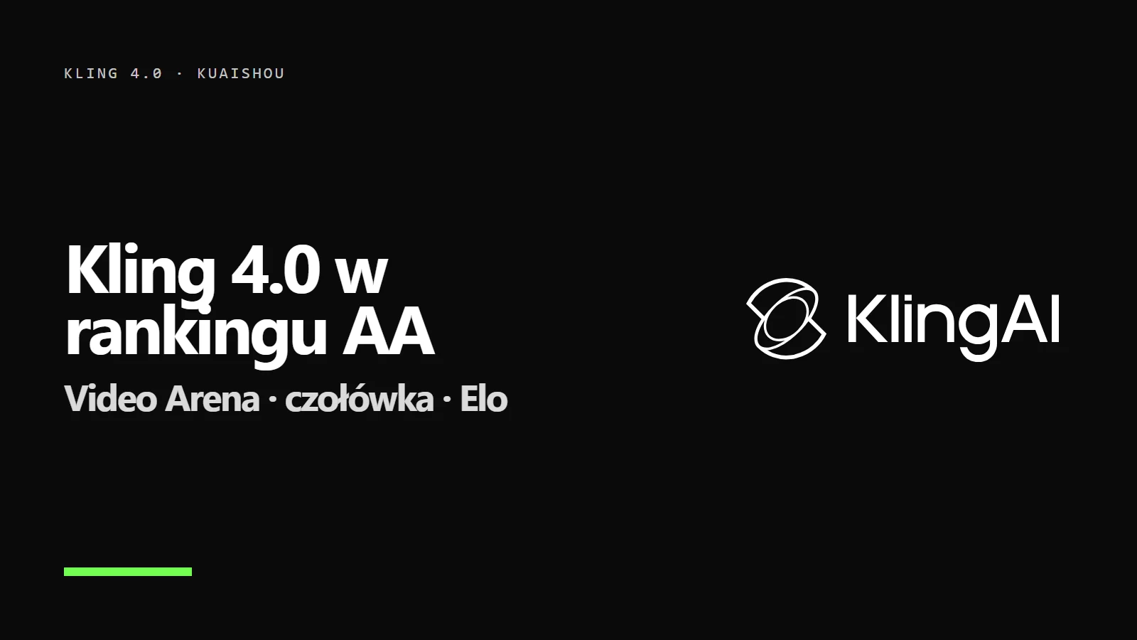 Logo Kling AI i napis Kling 4.0 w rankingu AA - Video Arena · czołówka · Elo