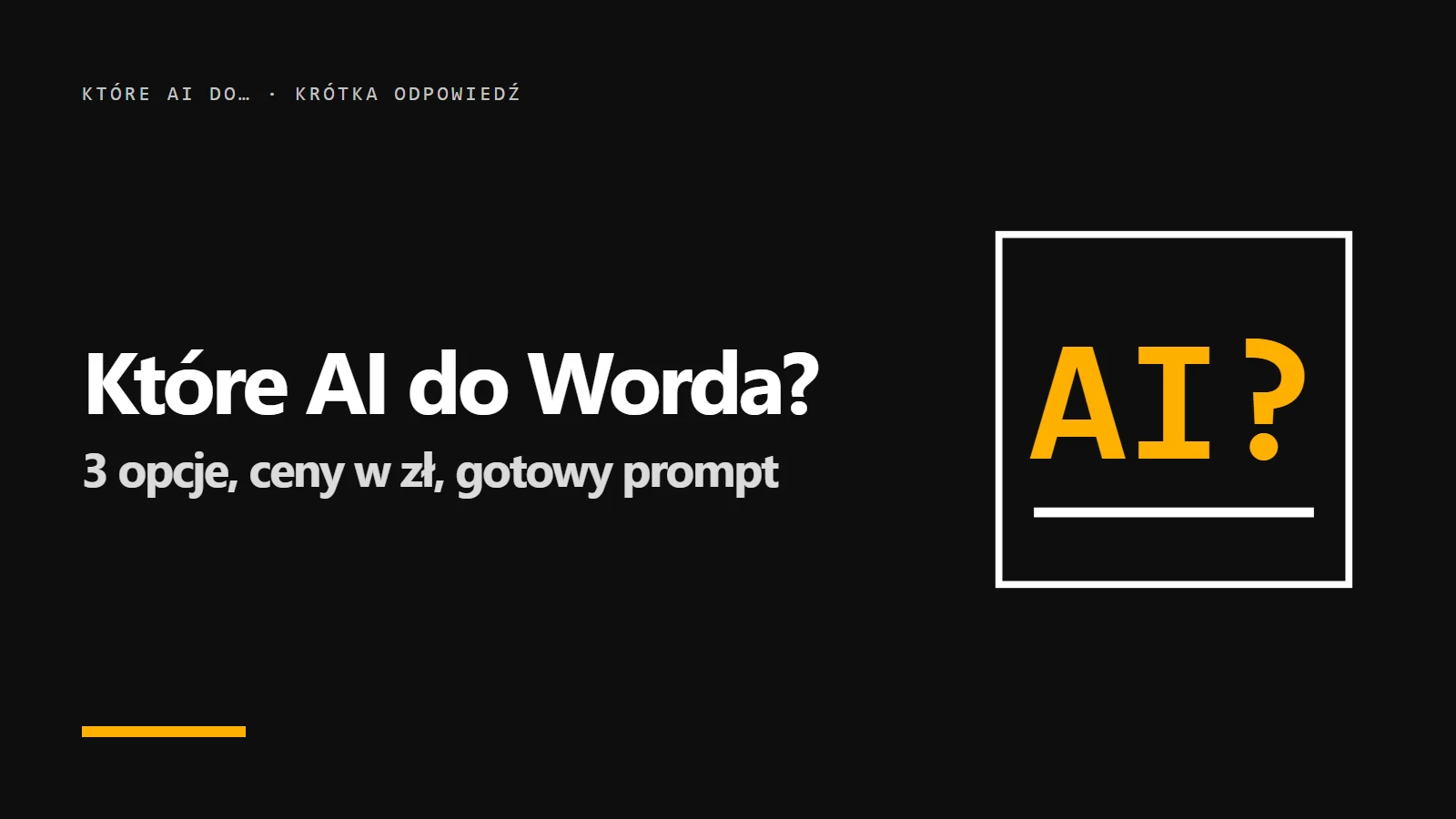 Które AI do Worda? Okładka krótkiej odpowiedzi z serii promptowy.com