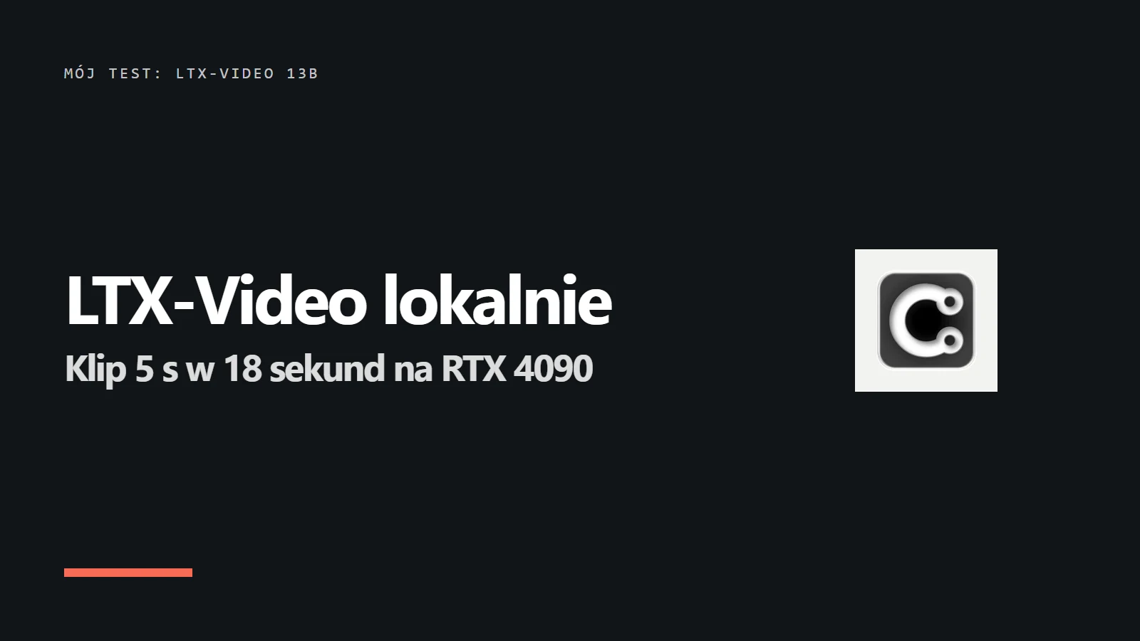 Logo ComfyUI i napis LTX-Video lokalnie - Klip 5 s w 18 sekund na RTX 4090