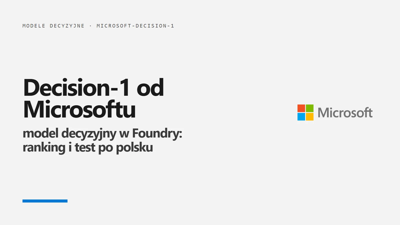 Logo Microsoft i napis Decision-1 od Microsoftu - model decyzyjny w Foundry, ranking i test po polsku