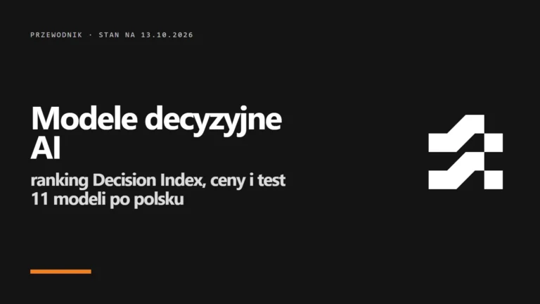 Modele decyzyjne AI: ranking, polski basal i test po polsku