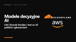 Logo Cloudflare i AWS na ciemnym tle - przewodnik po modelach decyzyjnych AI