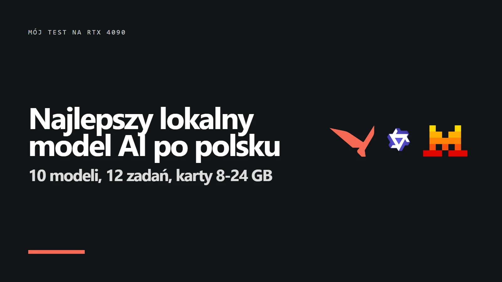 Napis Najlepszy lokalny model AI po polsku - 10 modeli, 12 zadań, karty 8-24 GB