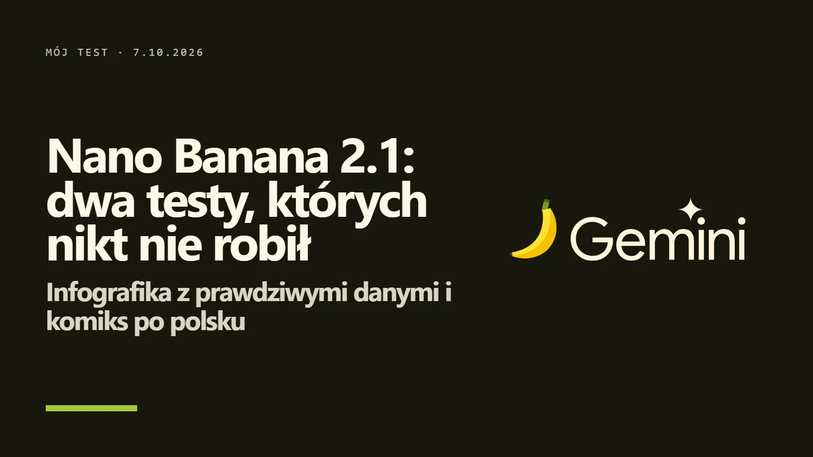 Nano Banana 2.1: dwa testy - infografika z danymi i komiks po polsku, znak banana i logo Gemini
