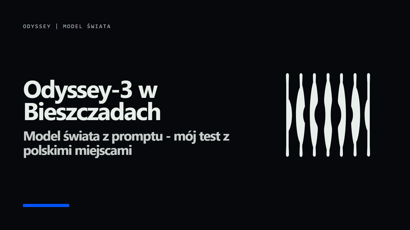 Logo Odyssey i napis Odyssey-3 w Bieszczadach - test modelu świata
