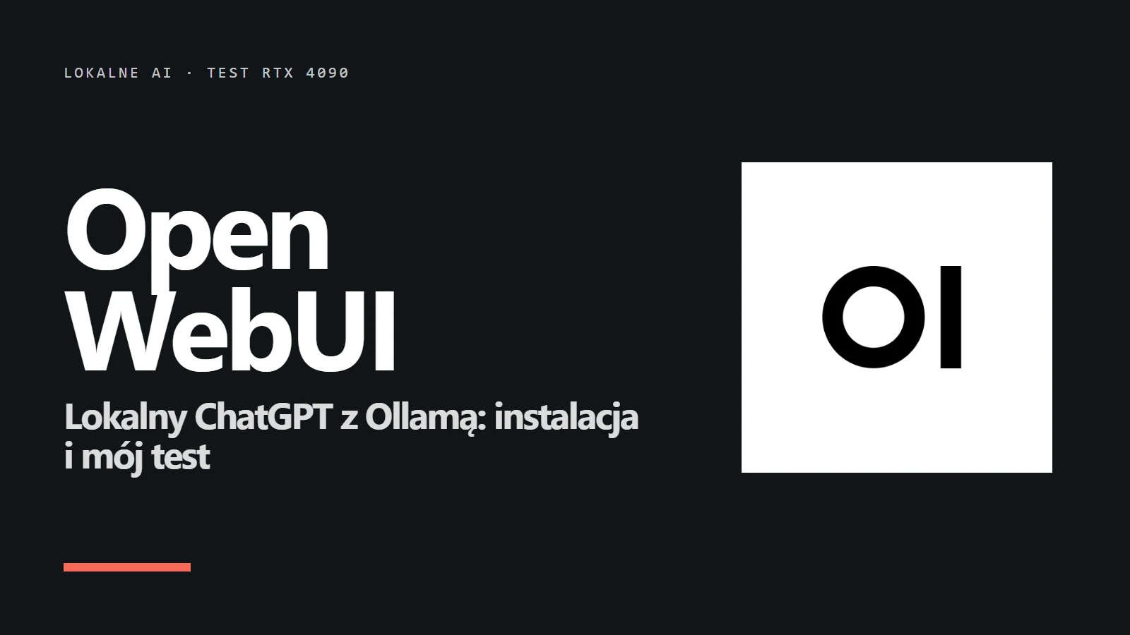 Napis Open WebUI - Lokalny ChatGPT z Ollamą: instalacja i mój test