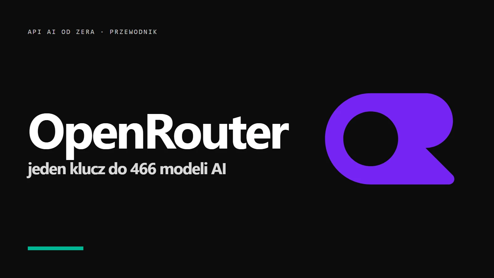 Oficjalny znak OpenRouter i napis OpenRouter - jeden klucz do 466 modeli AI