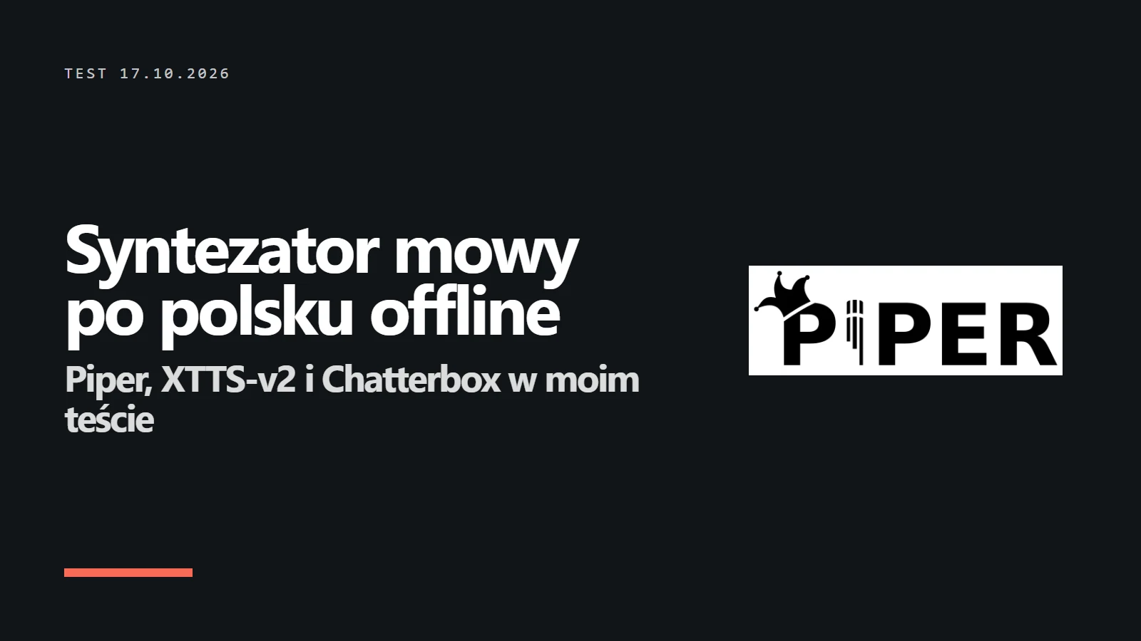 Napis Syntezator mowy po polsku offline - Piper, XTTS-v2 i Chatterbox w moim teście