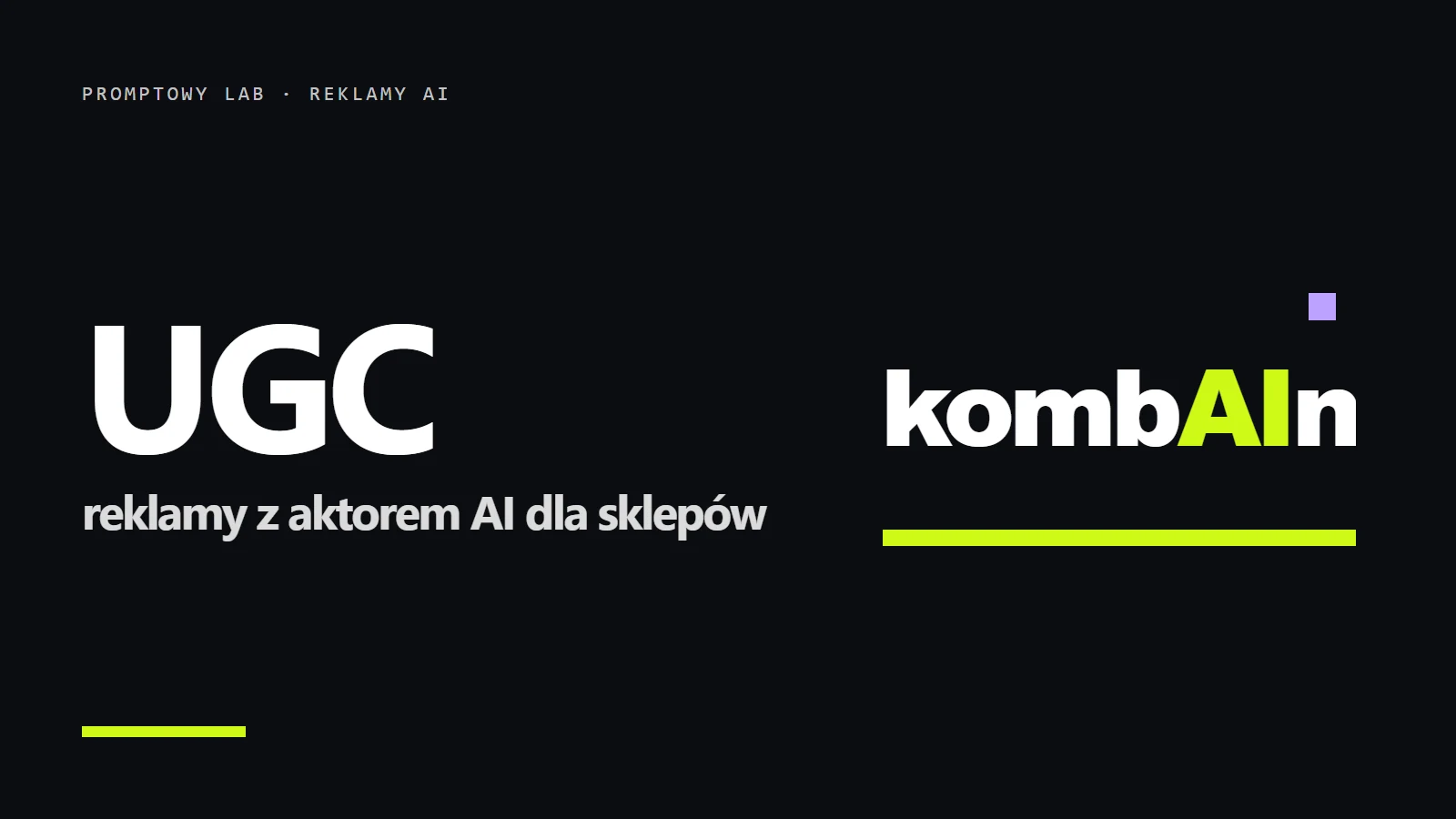 Logo kombAIn i napis UGC - reklamy z aktorem AI dla sklepów