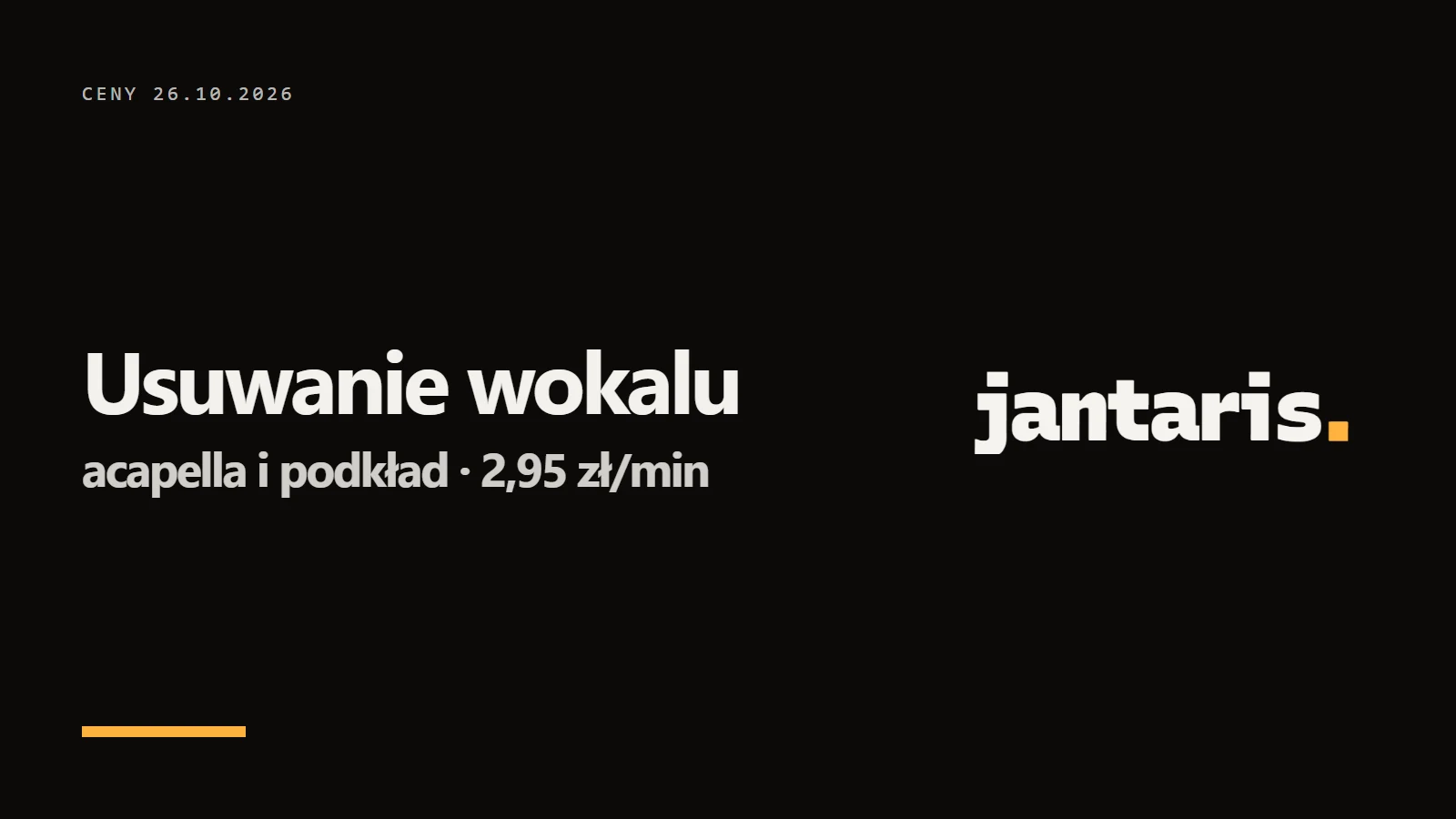 Logo Jantaris i napis Usuwanie wokalu - acapella i podkład · 2,95 zł/min