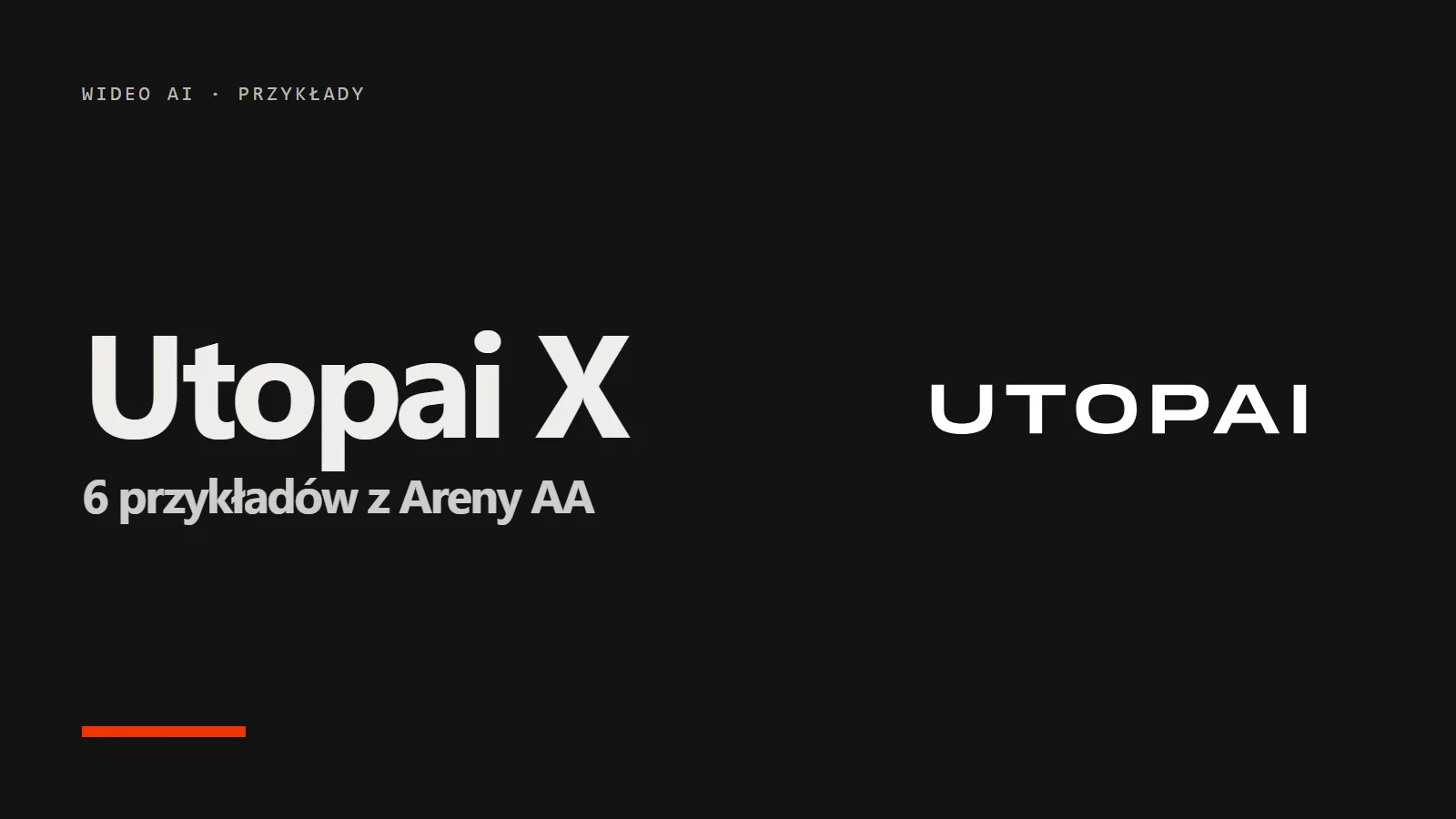 Logo Utopai i napis Utopai X - 6 przykładów z Areny Artificial Analysis