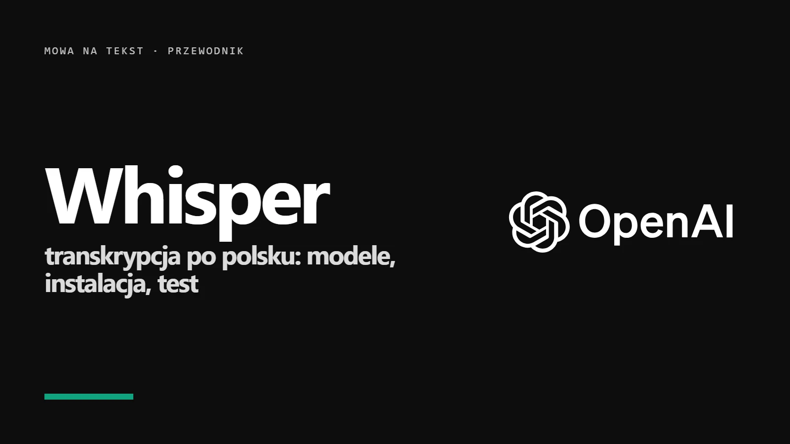 Logo OpenAI na czarnym tle i napis Whisper - przewodnik po transkrypcji po polsku