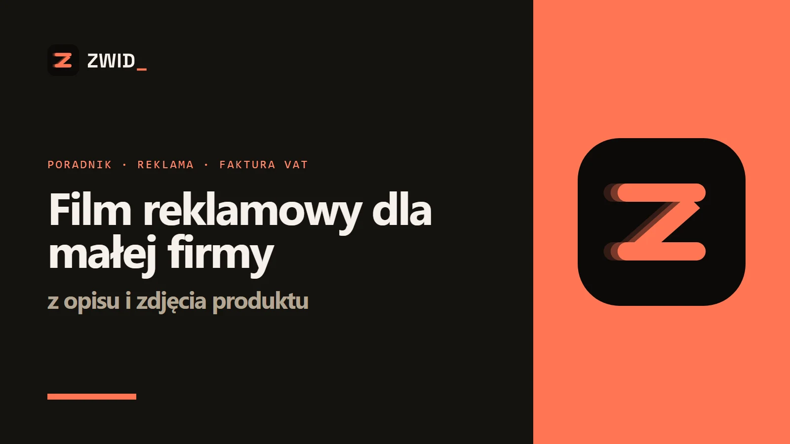 Logo ZWID - Film reklamowy dla małej firmy w ZWID - brief, sceny, koszt