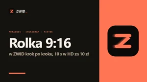 Logo ZWID - Jak zrobić rolkę 9:16 w ZWID krok po kroku