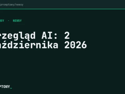 Przegląd AI: 2 października 2026