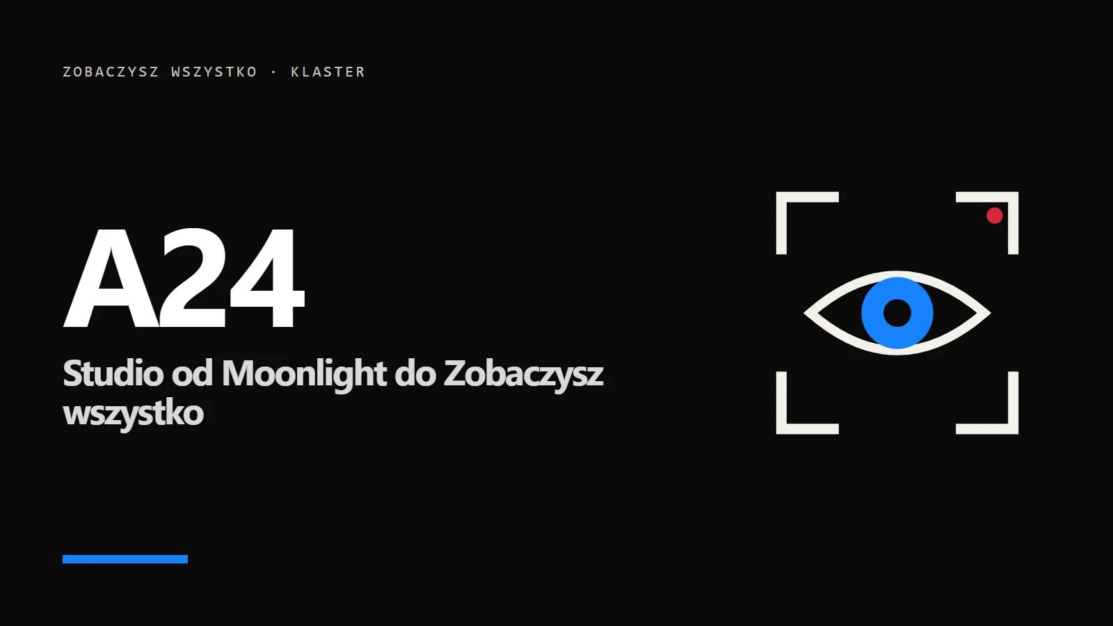 A24 - dlaczego to najgorętsza wytwórnia kina