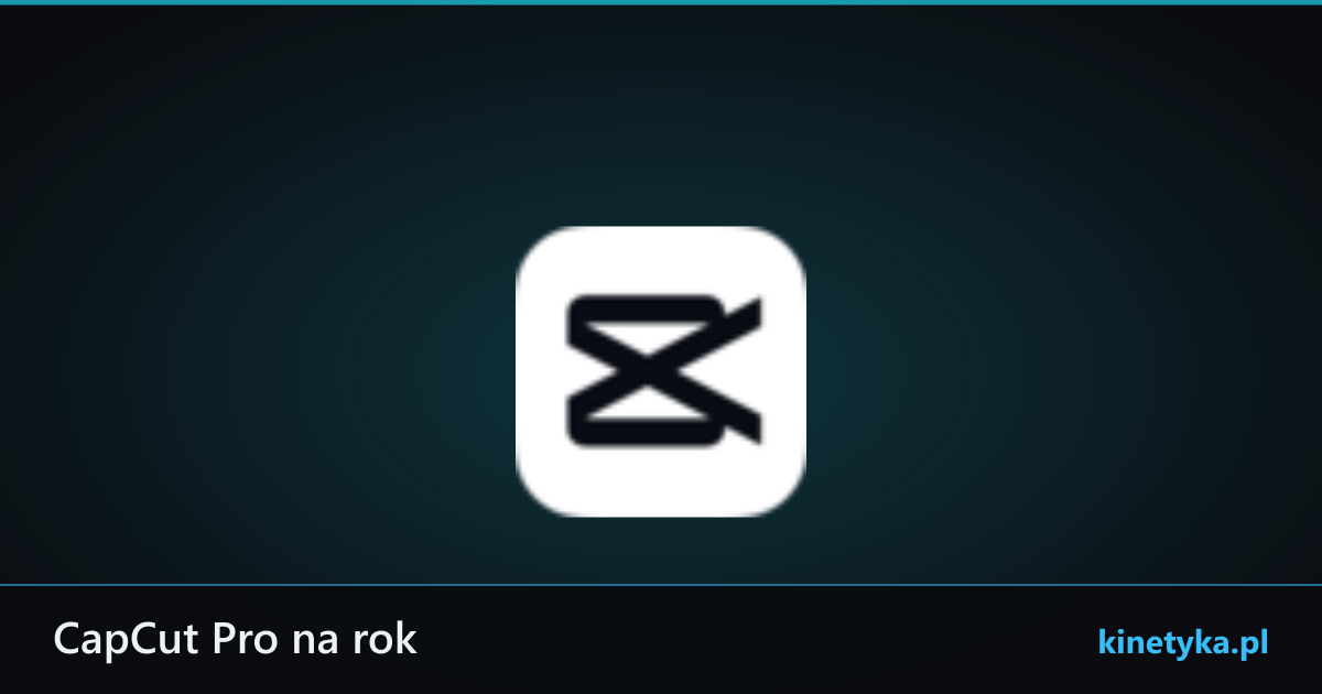 CapCut Pro na rok