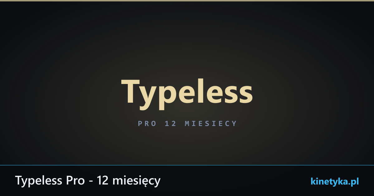 Typeless Pro - 12 miesięcy